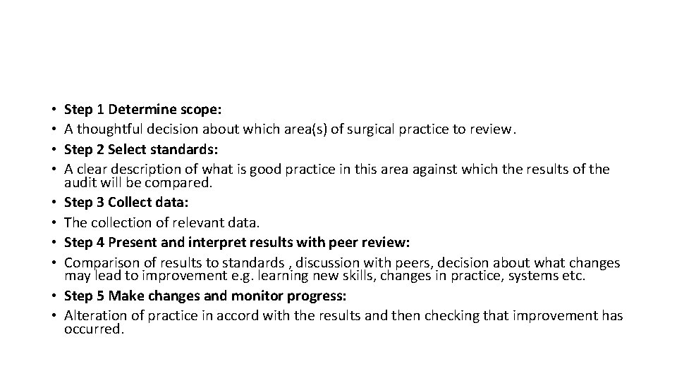  • • • Step 1 Determine scope: A thoughtful decision about which area(s)