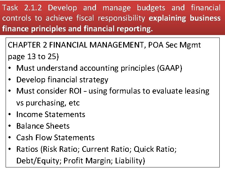 Task 2. 1. 2 Develop and manage budgets and financial controls to achieve fiscal