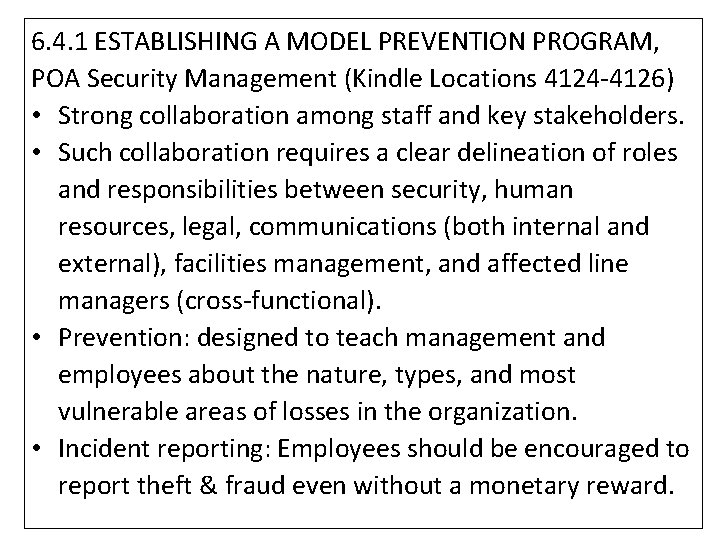 6. 4. 1 ESTABLISHING A MODEL PREVENTION PROGRAM, POA Security Management (Kindle Locations 4124