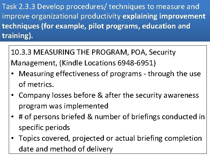 Task 2. 3. 3 Develop procedures/ techniques to measure and improve organizational productivity explaining