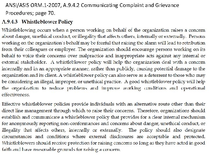 ANSI/ASIS ORM. 1 -2007, A. 9. 4. 2 Communicating Complaint and Grievance Procedures; page