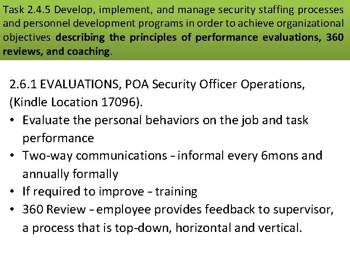 Task 2. 4. 5 Develop, implement, and manage security staffing processes and personnel development