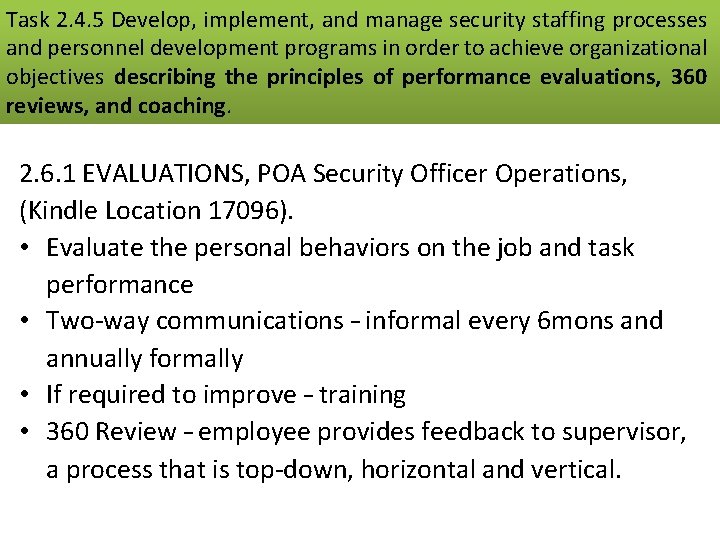 Task 2. 4. 5 Develop, implement, and manage security staffing processes and personnel development