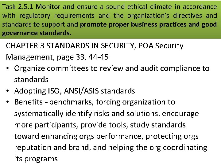 Task 2. 5. 1 Monitor and ensure a sound ethical climate in accordance with