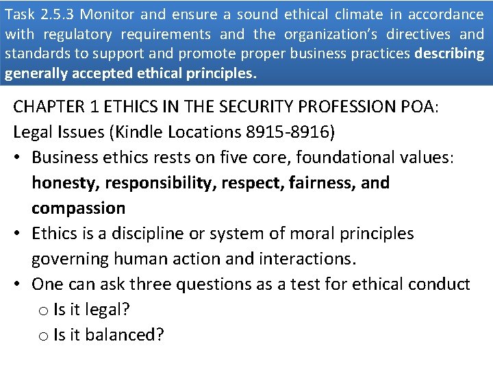 Task 2. 5. 3 Monitor and ensure a sound ethical climate in accordance with