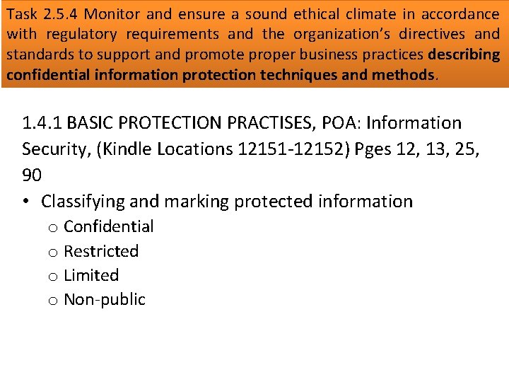 Task 2. 5. 4 Monitor and ensure a sound ethical climate in accordance with