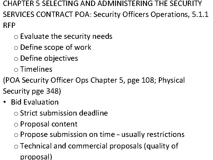 CHAPTER 5 SELECTING AND ADMINISTERING THE SECURITY SERVICES CONTRACT POA: Security Officers Operations, 5.