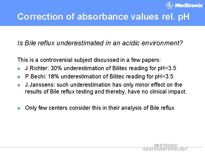 Correction of absorbance values rel. p. H Is Bile reflux underestimated in an acidic