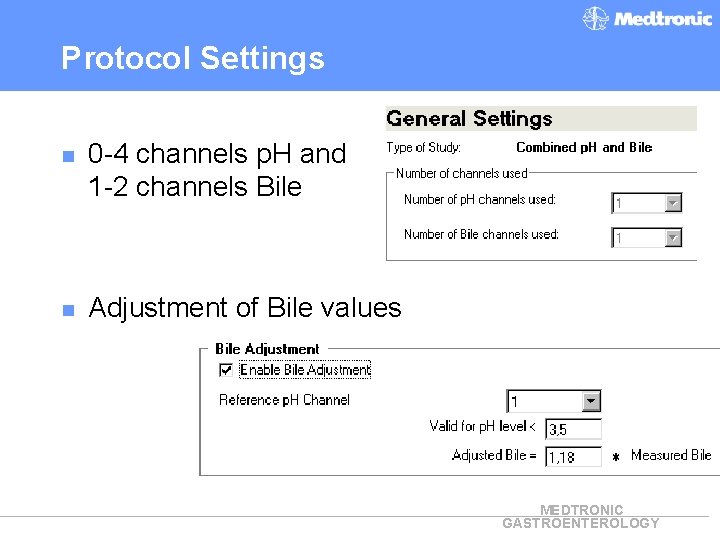 Protocol Settings n 0 -4 channels p. H and 1 -2 channels Bile n