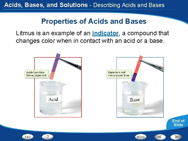 Acids, Bases, and Solutions - Describing Acids and Bases Properties of Acids and Bases