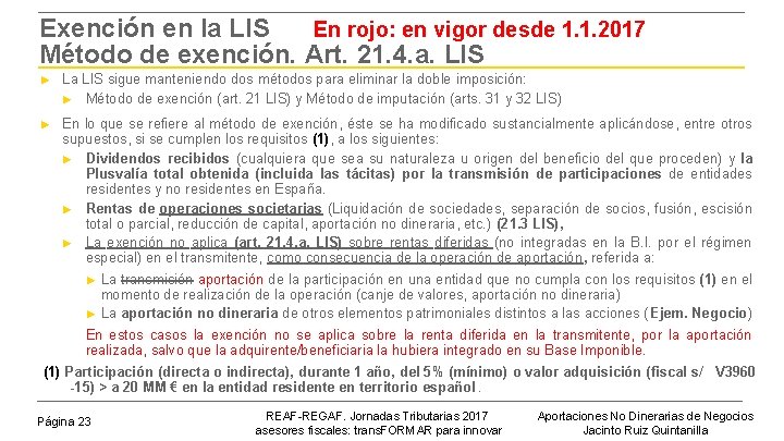 Exención en la LIS En rojo: en vigor desde 1. 1. 2017 Método de