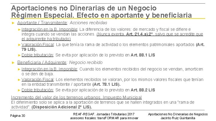 Aportaciones no Dinerarias de un Negocio Régimen Especial. Efecto en aportante y beneficiaria ►