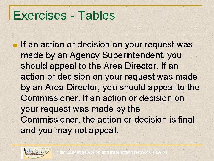 Exercises - Tables n If an action or decision on your request was made