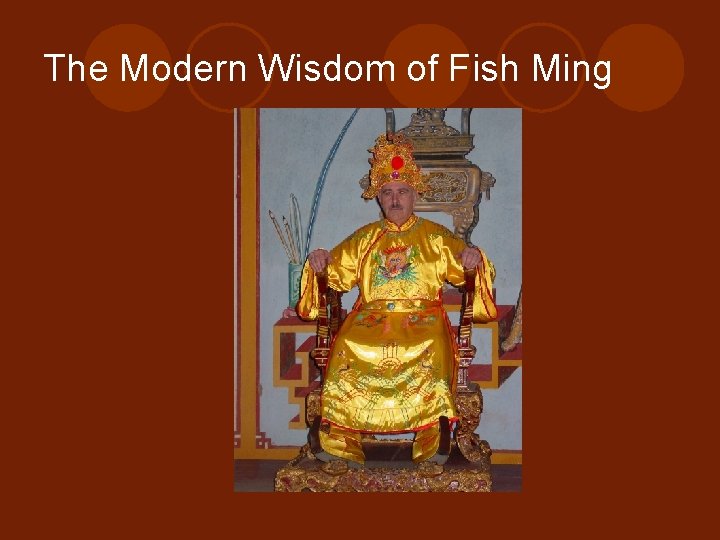 The Modern Wisdom of Fish Ming 