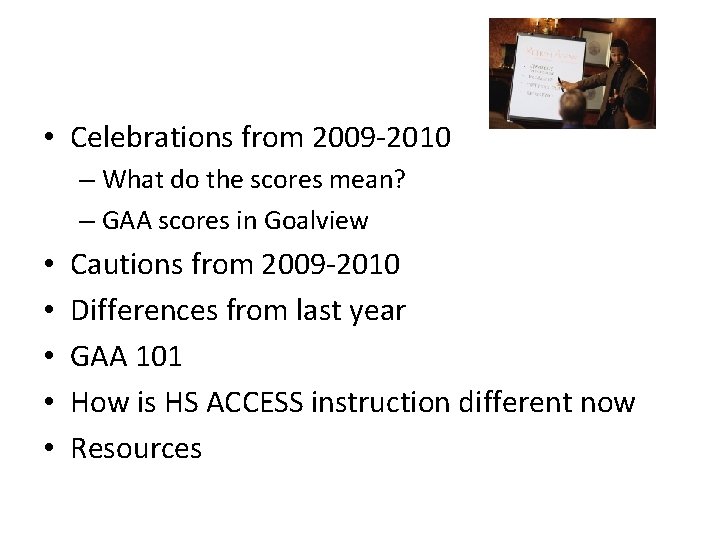  • Celebrations from 2009 -2010 – What do the scores mean? – GAA