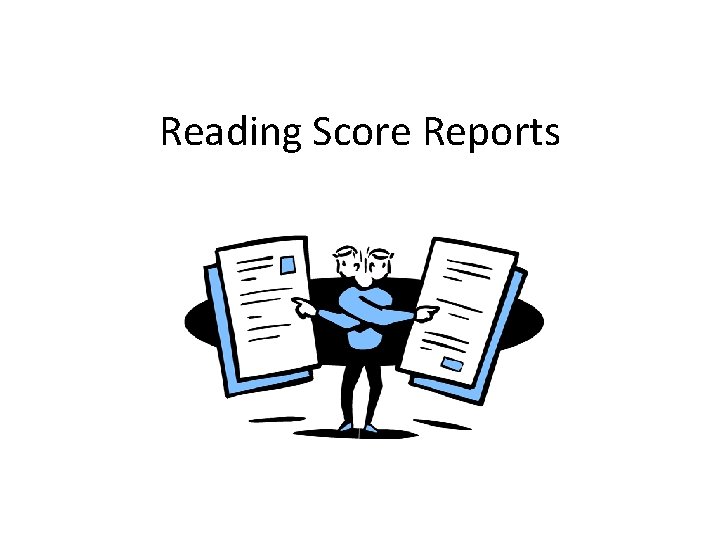 Reading Score Reports 