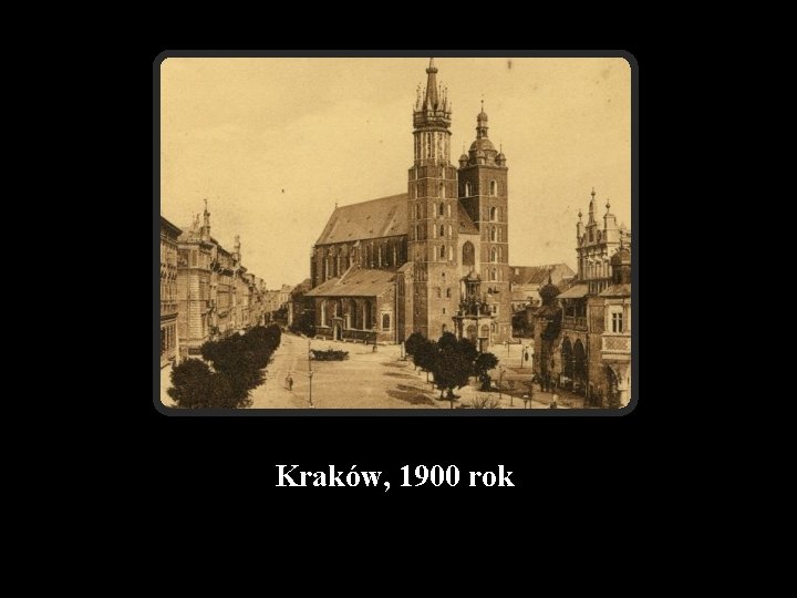 Kraków, 1900 rok 