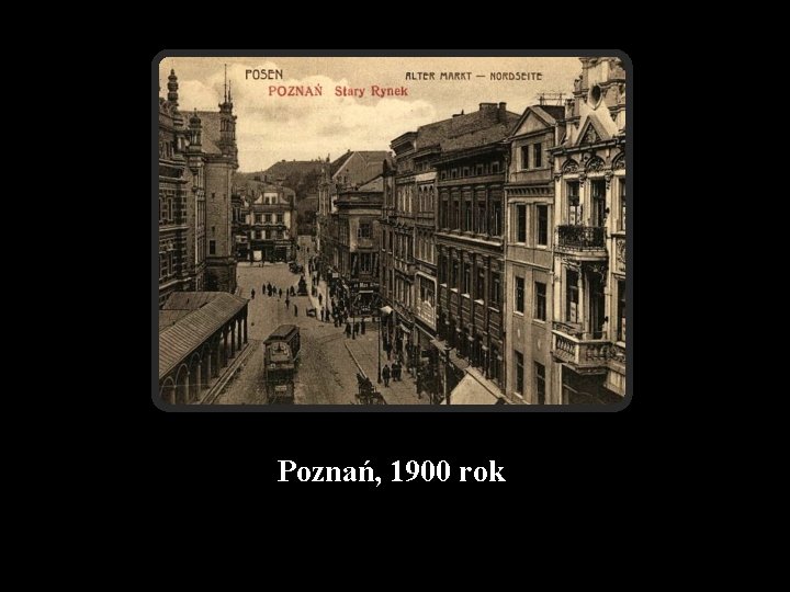 Poznań, 1900 rok 