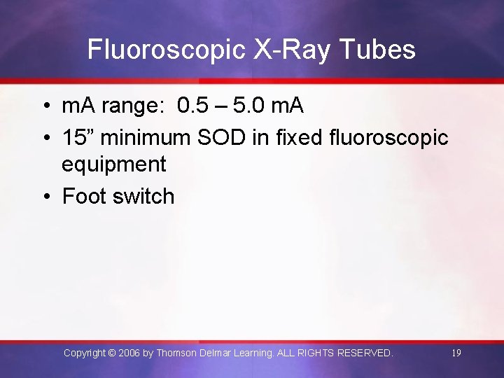 Fluoroscopic X-Ray Tubes • m. A range: 0. 5 – 5. 0 m. A