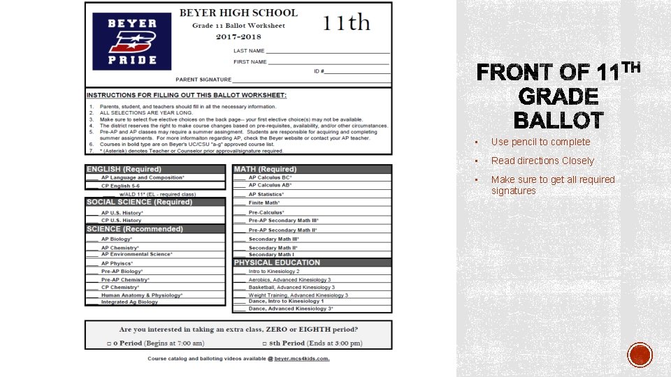  • Use pencil to complete • Read directions Closely • Make sure to