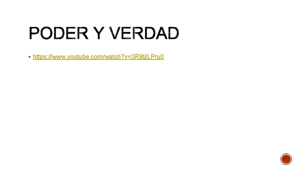§ https: //www. youtube. com/watch? v=3 R 9 tjl. LPru 0 