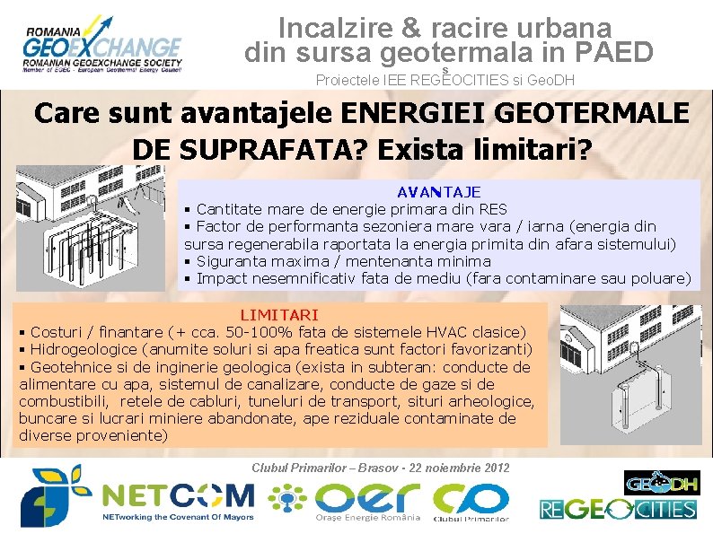 Incalzire & racire urbana din sursa geotermala in PAED s Proiectele IEE REGEOCITIES si