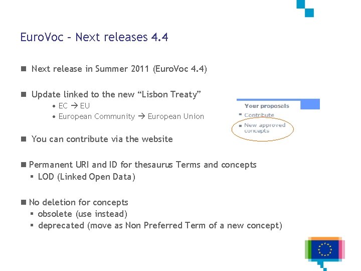 Euro. Voc – Next releases 4. 4 n Next release in Summer 2011 (Euro.