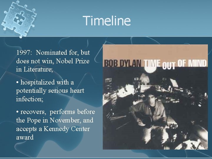 Timeline 1997: Nominated for, but does not win, Nobel Prize in Literature; • hospitalized