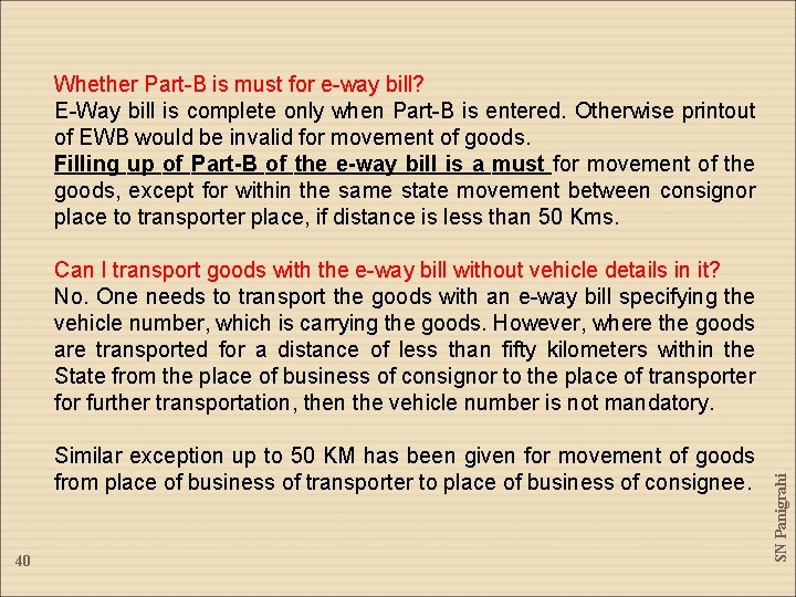 Whether Part-B is must for e-way bill? E-Way bill is complete only when Part-B