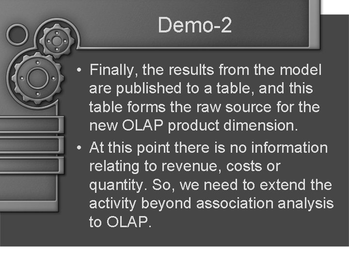 Demo-2 • Finally, the results from the model are published to a table, and
