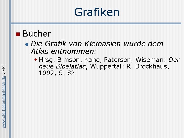 Grafiken n Bücher www. efg-hohenstaufenstr. de / PPT l Die Grafik von Kleinasien wurde