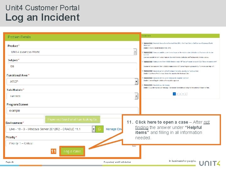 Unit 4 Customer Portal Log an Incident 11. Click here to open a case