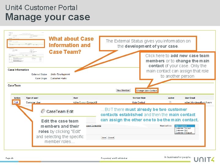 Unit 4 Customer Portal Manage your case What about Case Information and Case Team?