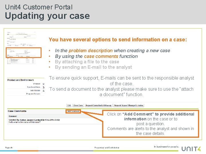 Unit 4 Customer Portal Updating your case You have several options to send information