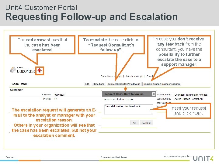 Unit 4 Customer Portal Requesting Follow-up and Escalation The red arrow shows that the