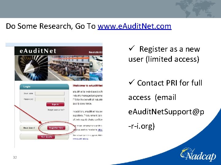 Do Some Research, Go To www. e. Audit. Net. com Register as a new