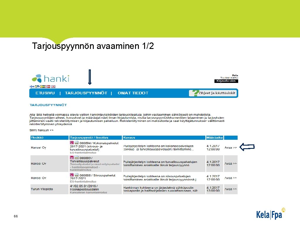 Tarjouspyynnön avaaminen 1/2 66 