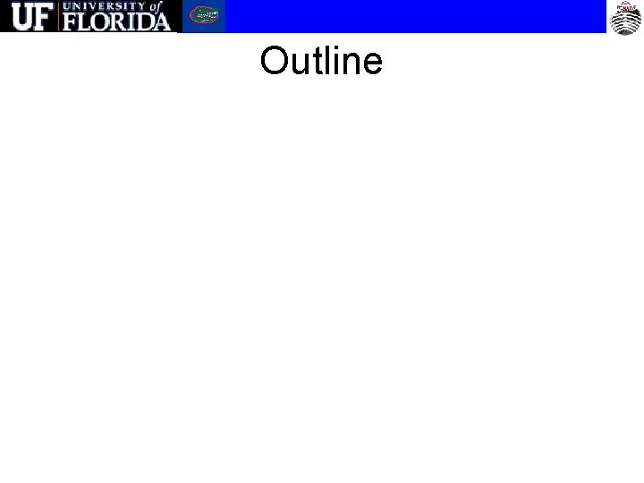 Outline Complete case Detailed behavior analysis Future Work 