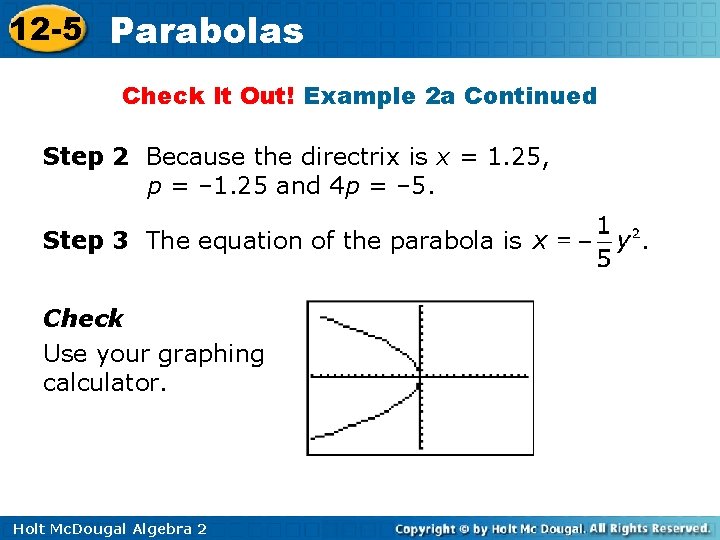 12 -5 Parabolas Check It Out! Example 2 a Continued Step 2 Because the