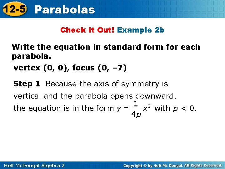 12 -5 Parabolas Check It Out! Example 2 b Write the equation in standard
