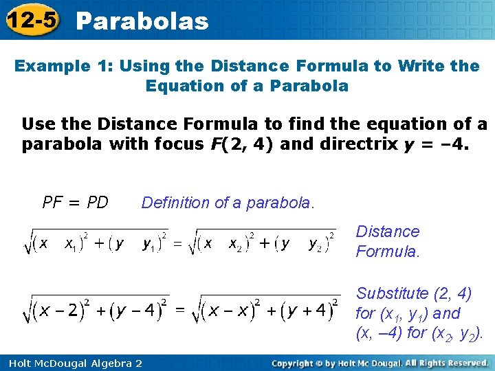12 -5 Parabolas Example 1: Using the Distance Formula to Write the Equation of