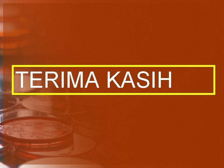 TERIMA KASIH 