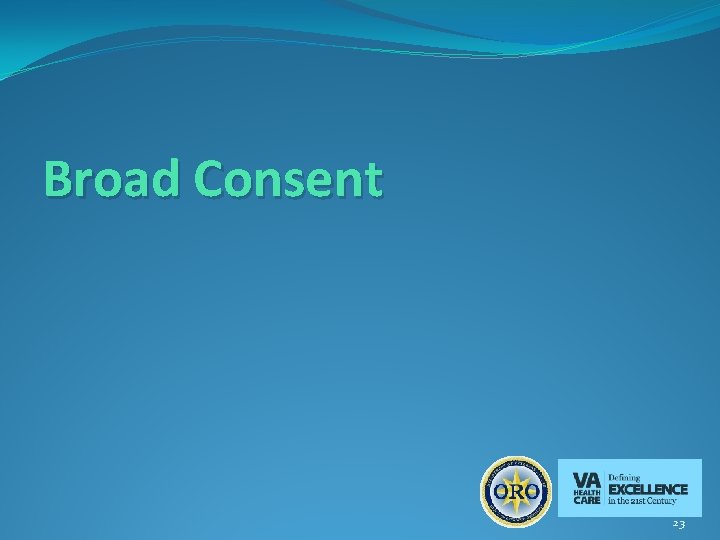 Broad Consent 23 