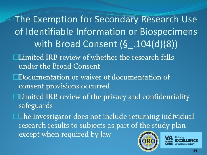 The Exemption for Secondary Research Use of Identifiable Information or Biospecimens with Broad Consent