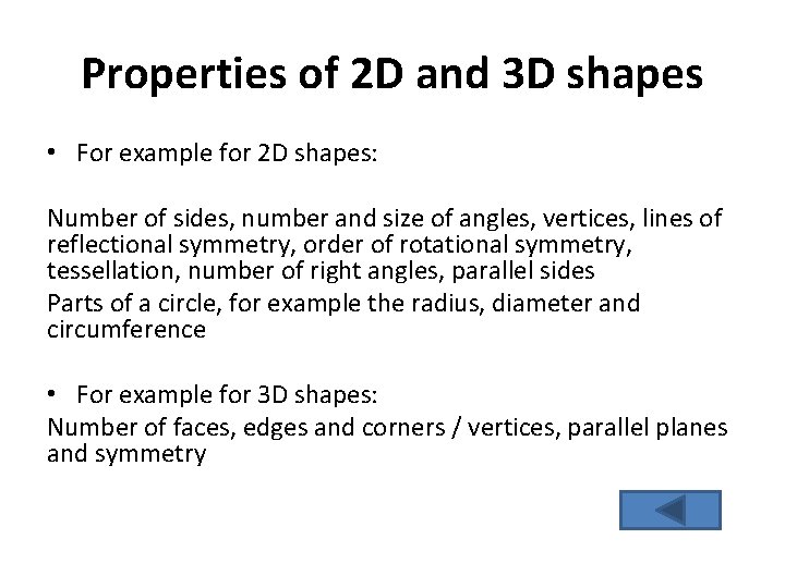 Properties of 2 D and 3 D shapes • For example for 2 D Properties of 2 D and 3 D shapes • For example for 2 D