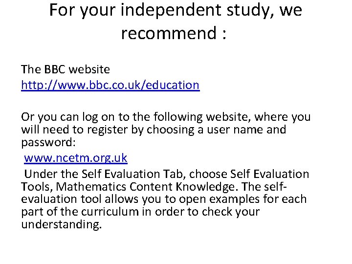 For your independent study, we recommend : The BBC website http: //www. bbc. co. For your independent study, we recommend : The BBC website http: //www. bbc. co.