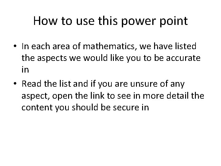 How to use this power point • In each area of mathematics, we have How to use this power point • In each area of mathematics, we have