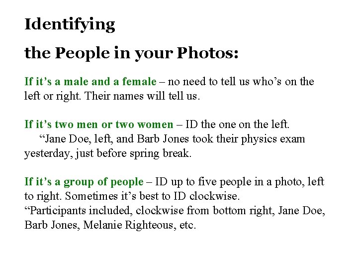 Identifying the People in your Photos: If it’s a male and a female –