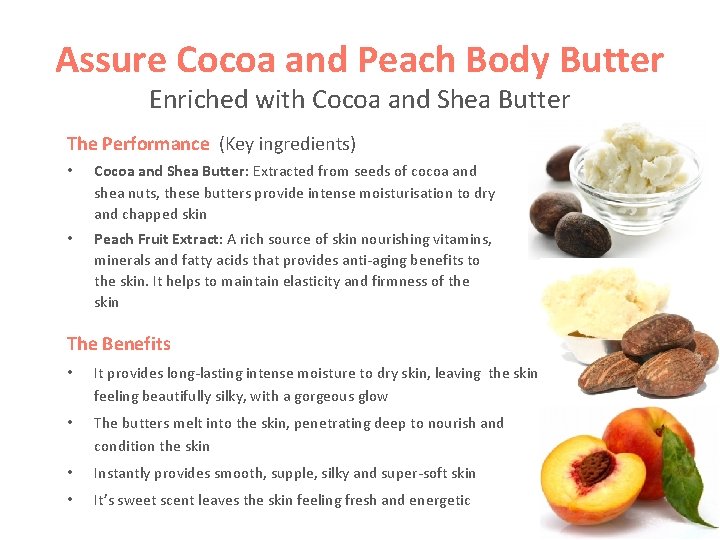 Assure Cocoa and Peach Body Butter Enriched with Cocoa and Shea Butter The Performance