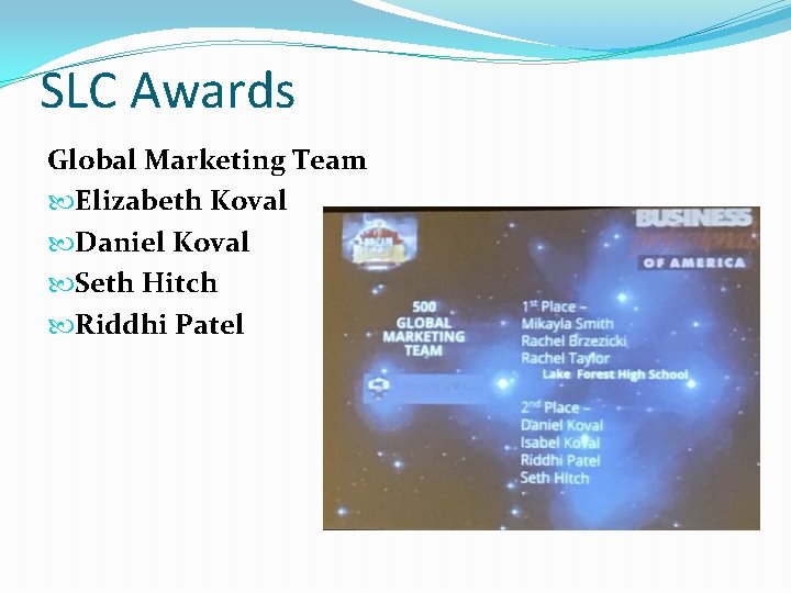 SLC Awards Global Marketing Team Elizabeth Koval Daniel Koval Seth Hitch Riddhi Patel 